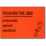 80s26. Drawing the Line: Cartoonists against apartheid