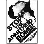 arm25. ‘Stop the Apartheid Bomb'