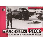 po129. Tell de Klerk: Stop the Violence and Repression